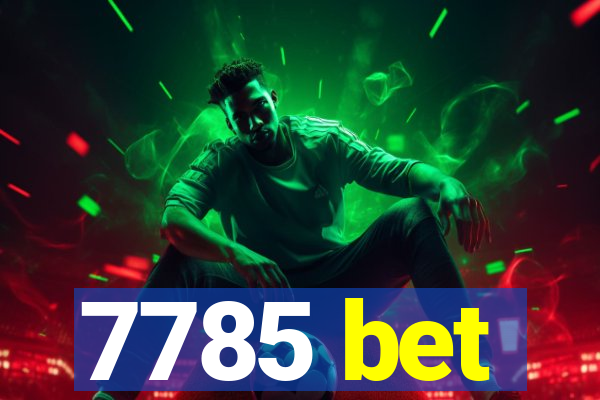 7785 bet